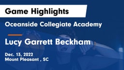 Oceanside Collegiate Academy vs Lucy Garrett Beckham  Game Highlights - Dec. 13, 2022