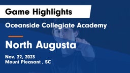 Oceanside Collegiate Academy vs North Augusta  Game Highlights - Nov. 22, 2023