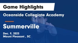 Oceanside Collegiate Academy vs Summerville  Game Highlights - Dec. 9, 2023