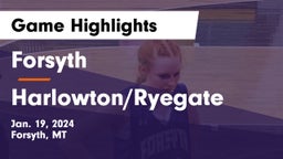 Forsyth  vs Harlowton/Ryegate Game Highlights - Jan. 19, 2024