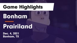 Bonham  vs Prairiland  Game Highlights - Dec. 4, 2021