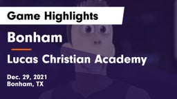 Bonham  vs Lucas Christian Academy Game Highlights - Dec. 29, 2021