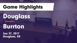 Douglass  vs Burrton Game Highlights - Jan 27, 2017
