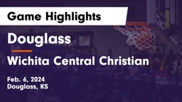 Douglass  vs Wichita Central Christian Game Highlights - Feb. 6, 2024