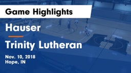 Hauser  vs Trinity Lutheran Game Highlights - Nov. 10, 2018