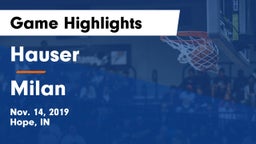 Hauser  vs Milan  Game Highlights - Nov. 14, 2019