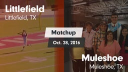 Matchup: Littlefield High vs. Muleshoe  2016