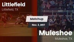 Matchup: Littlefield High vs. Muleshoe  2017
