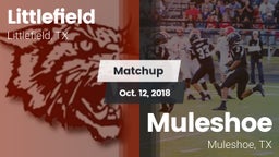 Matchup: Littlefield High vs. Muleshoe  2018