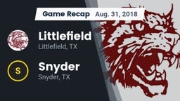 Recap: Littlefield  vs. Snyder  2018