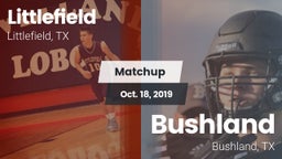 Matchup: Littlefield High vs. Bushland  2019