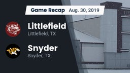 Recap: Littlefield  vs. Snyder  2019