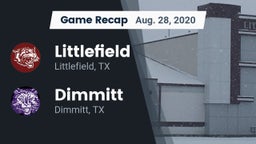 Recap: Littlefield  vs. Dimmitt  2020