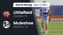 Recap: Littlefield  vs. Muleshoe  2021