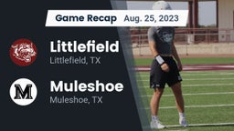 Recap: Littlefield  vs. Muleshoe  2023