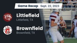 Recap: Littlefield  vs. Brownfield  2023