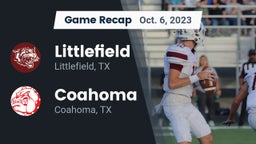 Recap: Littlefield  vs. Coahoma  2023