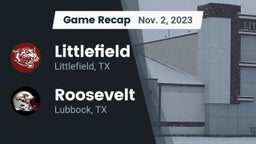 Recap: Littlefield  vs. Roosevelt  2023