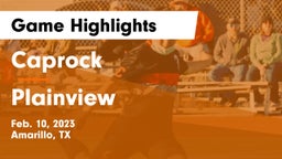 Caprock  vs Plainview  Game Highlights - Feb. 10, 2023