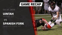 Recap: Uintah  vs. Spanish Fork  2016