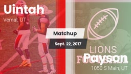 Matchup: Uintah  vs. Payson  2017