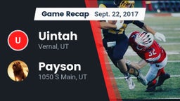 Recap: Uintah  vs. Payson  2017