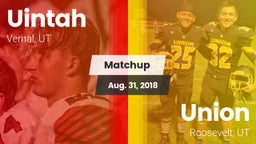 Matchup: Uintah  vs. Union  2018