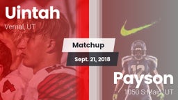Matchup: Uintah  vs. Payson  2018