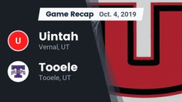 Recap: Uintah  vs. Tooele  2019