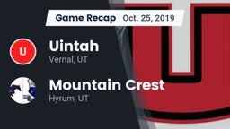 Recap: Uintah  vs. Mountain Crest  2019