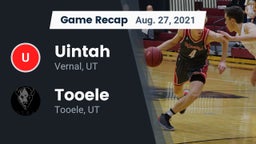 Recap: Uintah  vs. Tooele  2021
