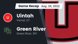 Recap: Uintah  vs. Green River  2022