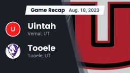 Recap: Uintah  vs. Tooele  2023