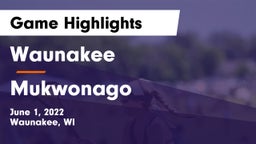 Waunakee  vs Mukwonago  Game Highlights - June 1, 2022