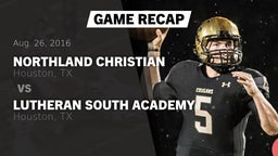 Recap: Northland Christian  vs. Lutheran South Academy 2016