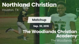 Matchup: Northland Christian vs. The Woodlands Christian Academy  2016