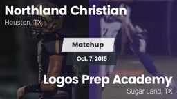 Matchup: Northland Christian vs. Logos Prep Academy  2016