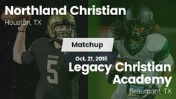 Matchup: Northland Christian vs. Legacy Christian Academy  2016