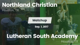Matchup: Northland Christian vs. Lutheran South Academy 2017
