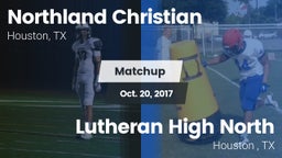 Matchup: Northland Christian vs. Lutheran High North  2017