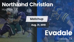 Matchup: Northland Christian vs. Evadale  2018