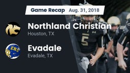 Recap: Northland Christian  vs. Evadale  2018