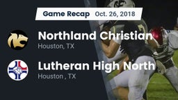 Recap: Northland Christian  vs. Lutheran High North  2018