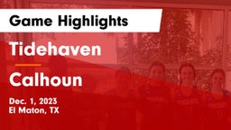 Tidehaven  vs Calhoun  Game Highlights - Dec. 1, 2023
