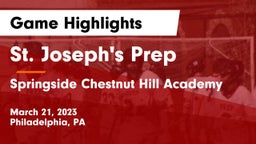 St. Joseph's Prep  vs Springside Chestnut Hill Academy  Game Highlights - March 21, 2023