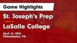 St. Joseph's Prep  vs LaSalle College  Game Highlights - April 16, 2024
