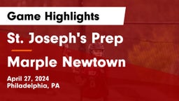St. Joseph's Prep  vs Marple Newtown  Game Highlights - April 27, 2024