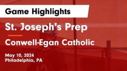 St. Joseph's Prep  vs Conwell-Egan Catholic  Game Highlights - May 10, 2024