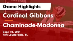 Cardinal Gibbons  vs Chaminade-Madonna  Game Highlights - Sept. 21, 2021