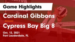 Cardinal Gibbons  vs Cypress Bay Big 8 Game Highlights - Oct. 12, 2021